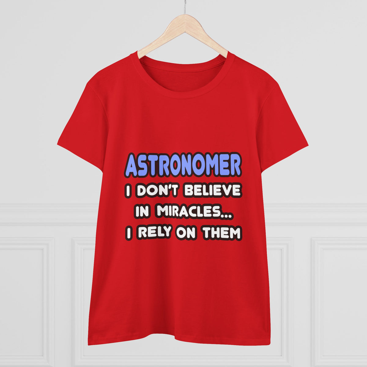 Miracles and Astronomers - Women's Midweight Cotton Tee