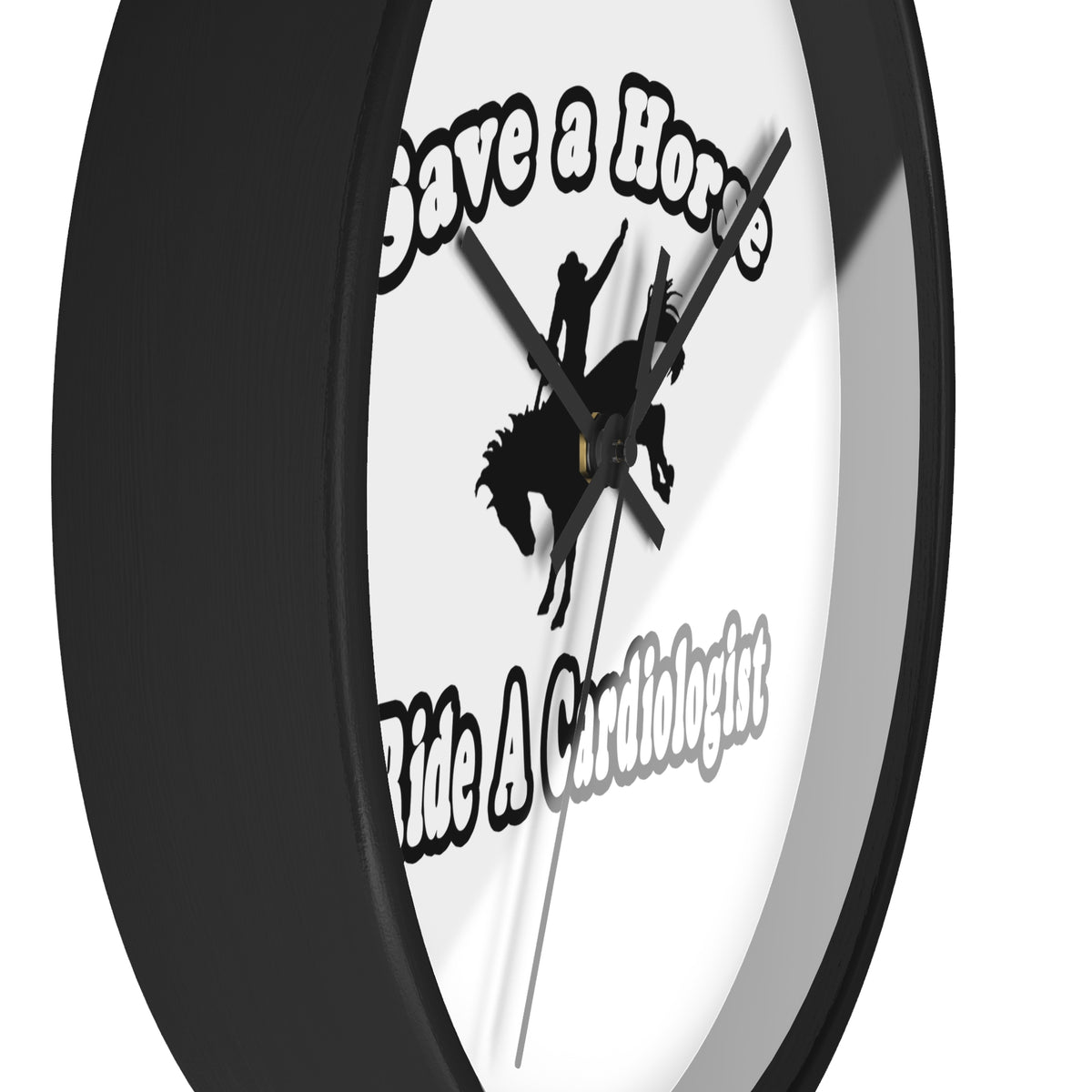 Save Horse, Ride Cardiologist - Wall Clock