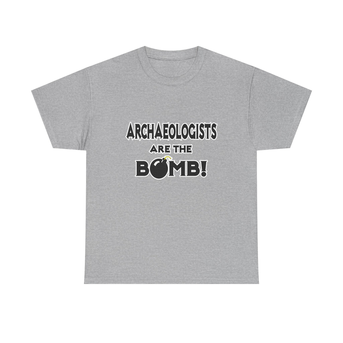 Archaeologists Are The Bomb! - Unisex Heavy Cotton Tee