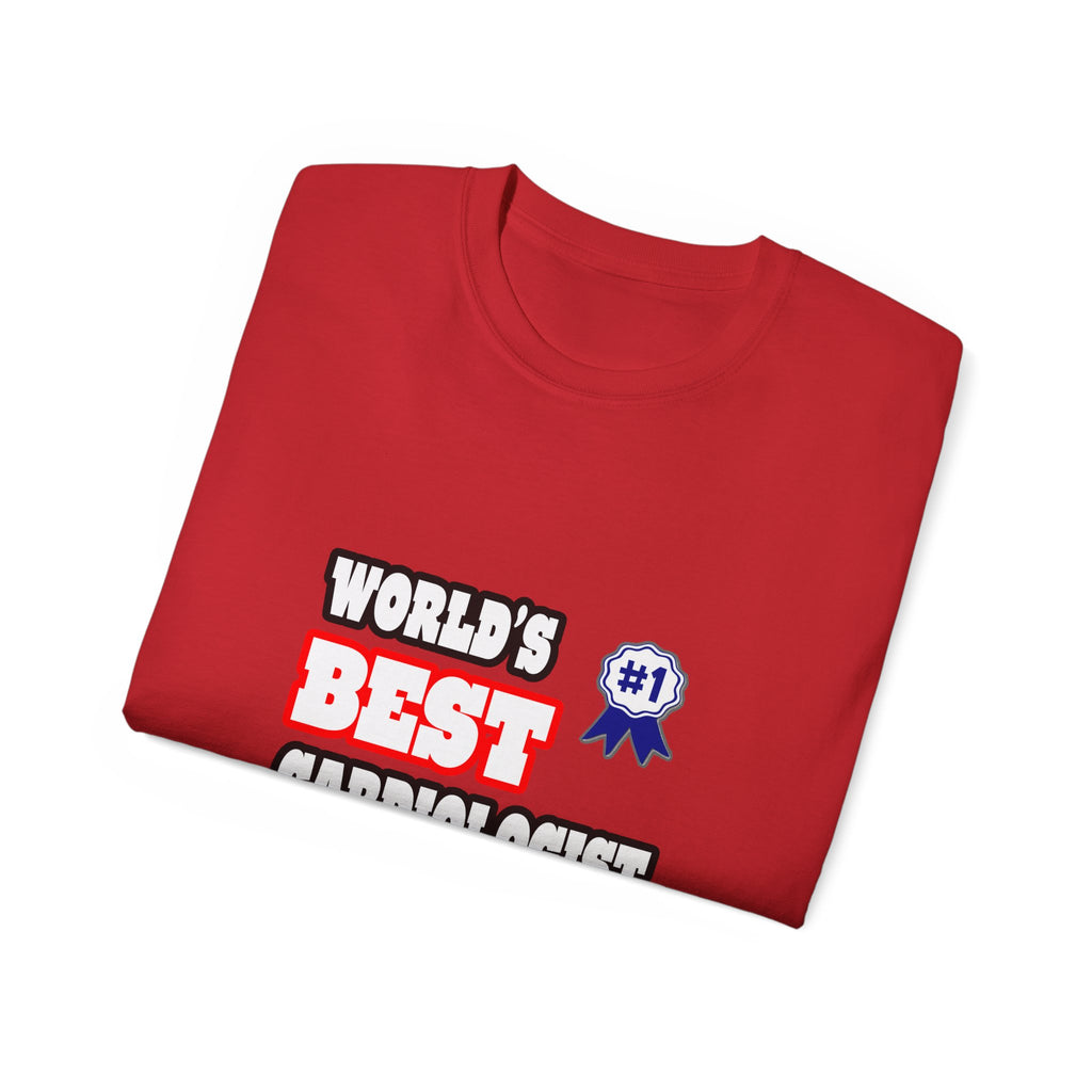 World's Best Cardiologist - Unisex Ultra Cotton Tee