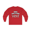 Nurse Practitioner...Big Deal - Unisex Ultra Cotton Long Sleeve Tee