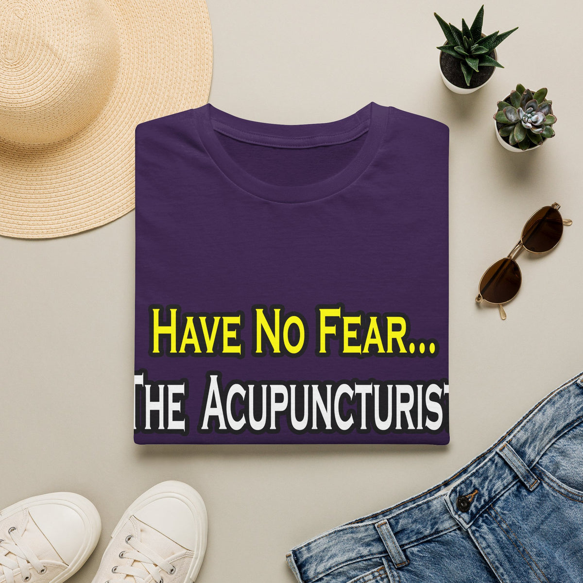 Have No Fear, Acupuncturist Is Here - Unisex Softstyle T-Shirt