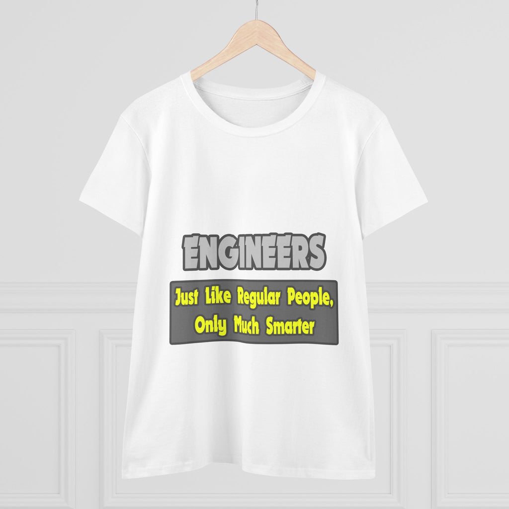Engineers...Smarter - Women's Midweight Cotton Tee