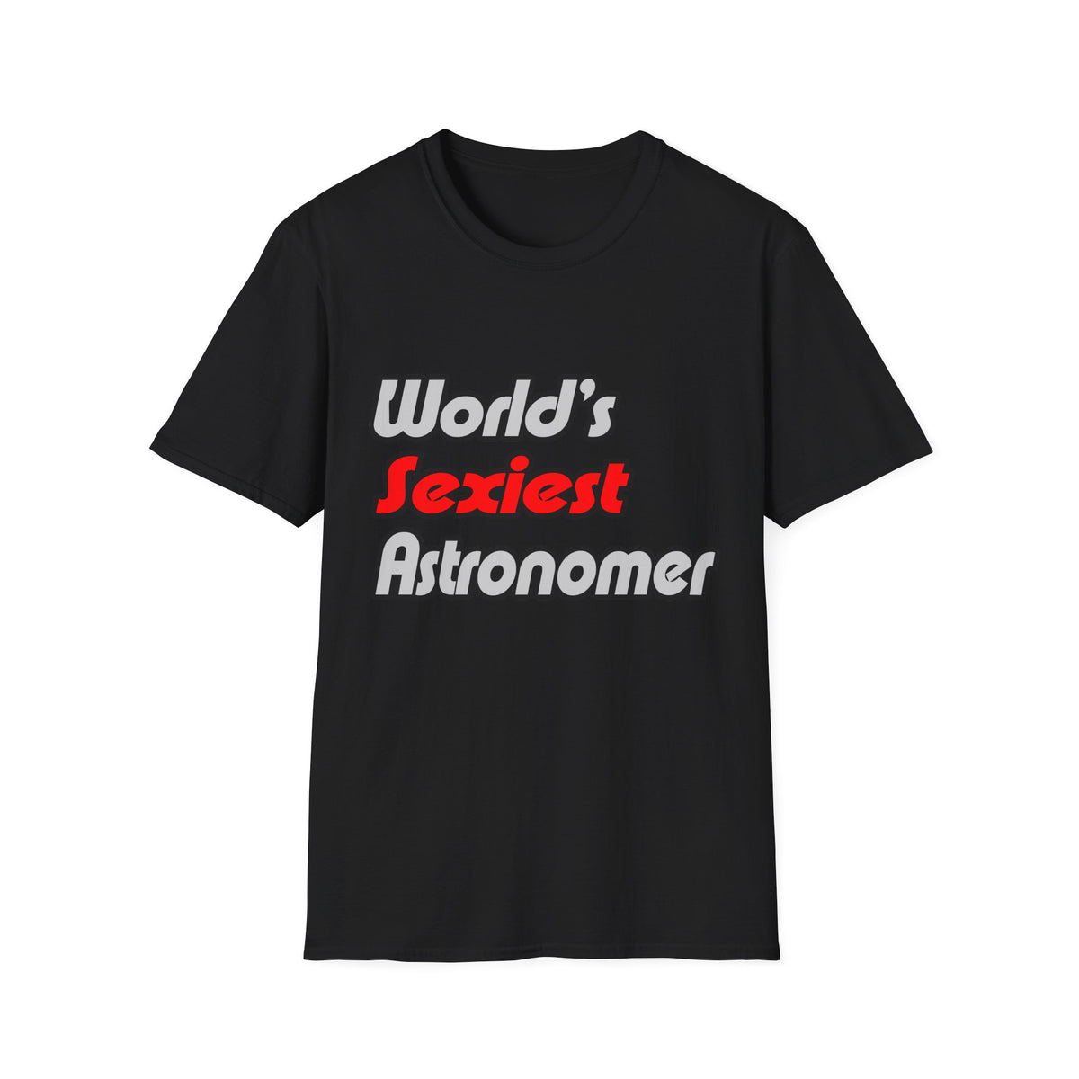 World's Sexiest Astronomer - Unisex Softstyle T-Shirt