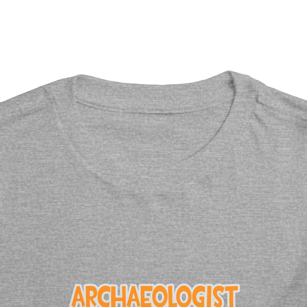 Archaeologist ... Will Work For Cupcakes - Toddler Short Sleeve Tee