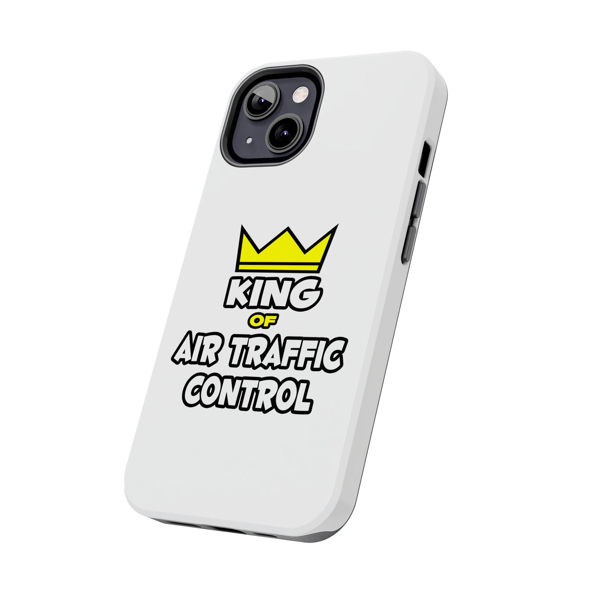 King of Air Traffic Control - Tough Phone Cases