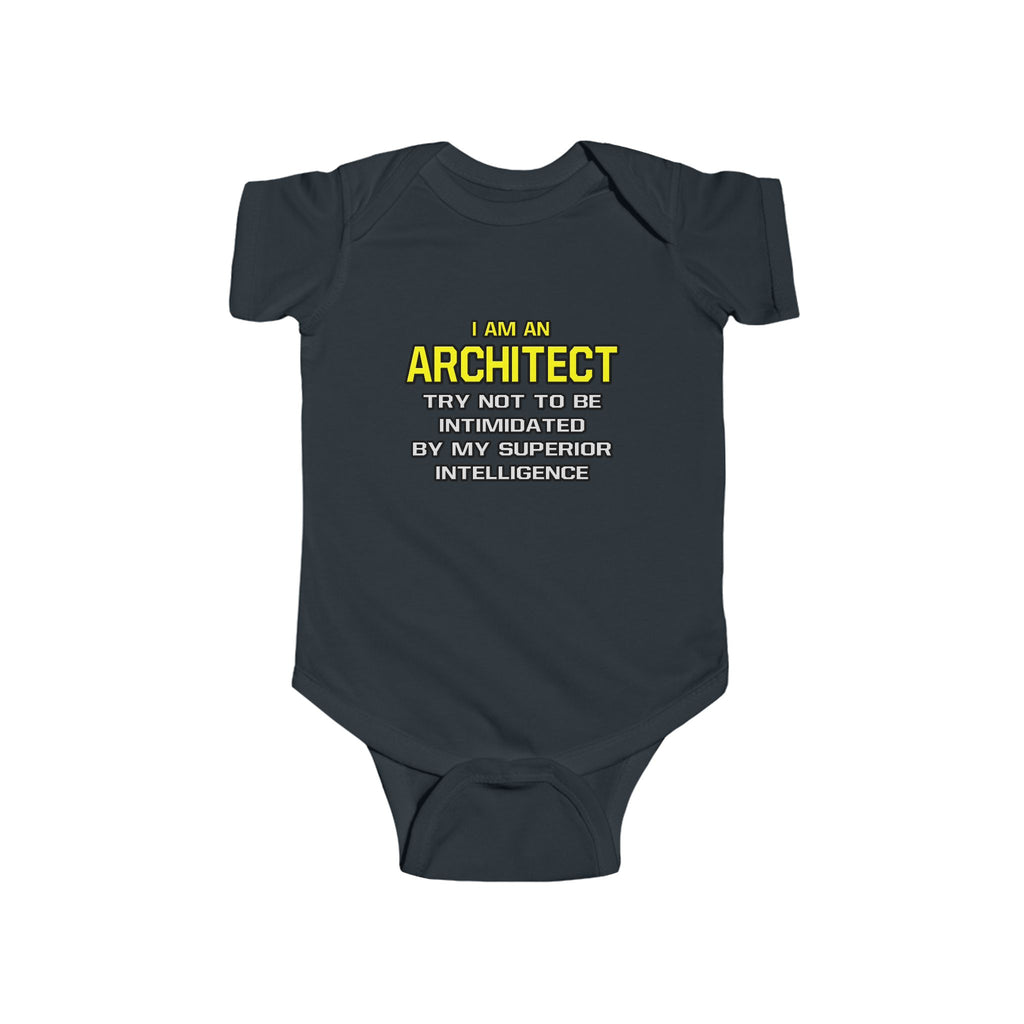 Architect...Superior Intelligence - Infant Fine Jersey Bodysuit