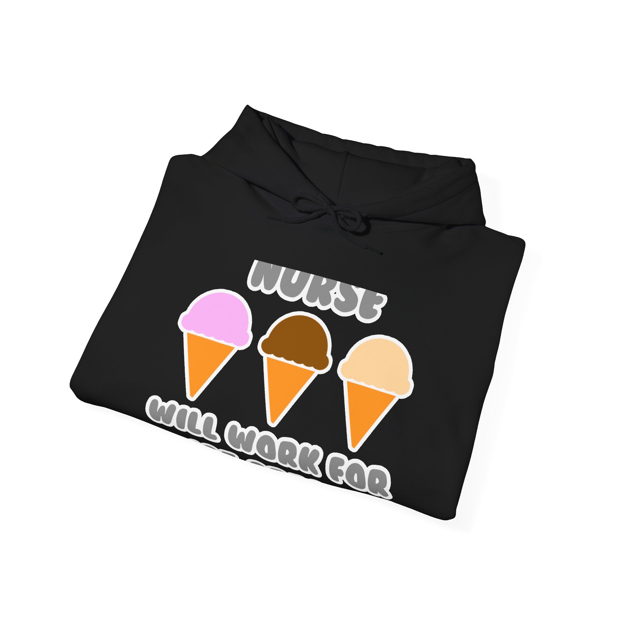 Nurse ... Will Work For Ice Cream - Unisex Heavy Blend™ Hooded Sweatshirt