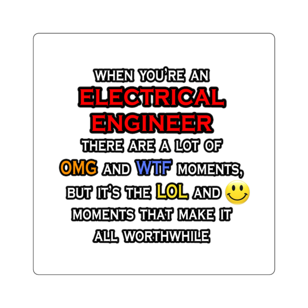 Funny Electrical Engineer ... OMG WTF LOL - Square Stickers