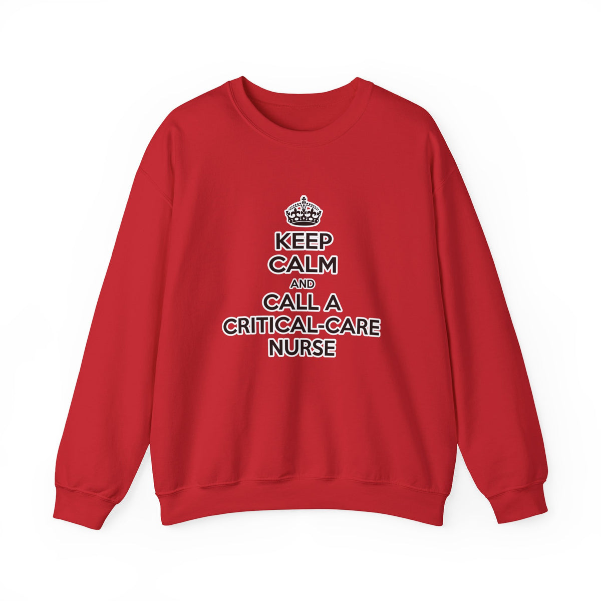 Keep Calm and Call a Critical Care Nurse - Unisex Heavy Blend™ Crewneck Sweatshirt