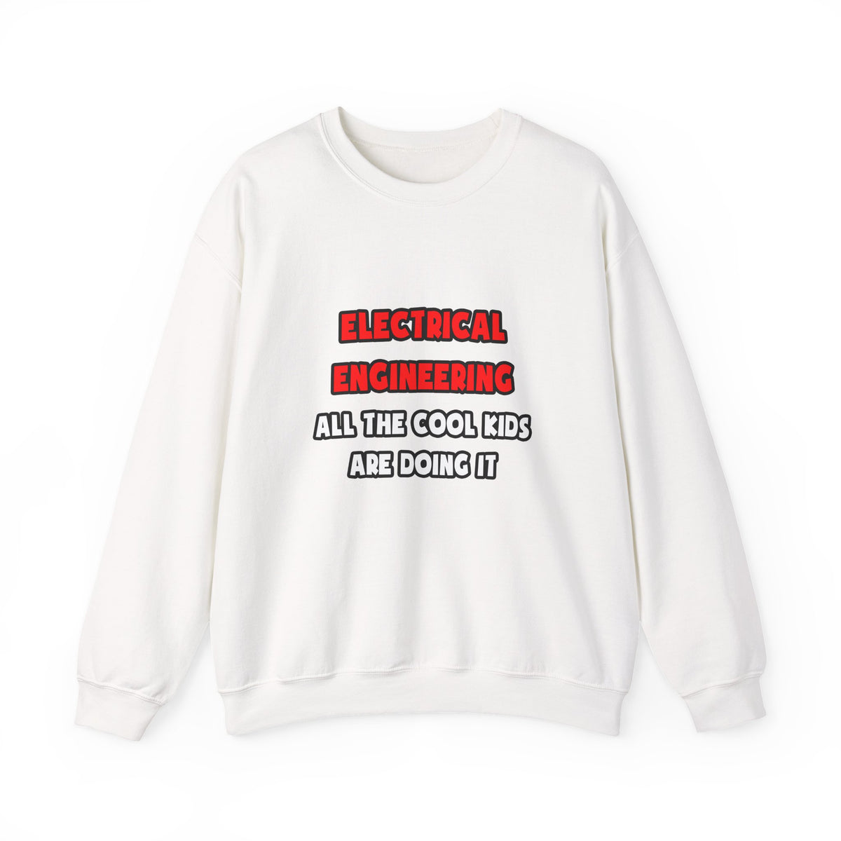Funny Electrical Engineer Shirts and Gifts - Unisex Heavy Blend™ Crewneck Sweatshirt
