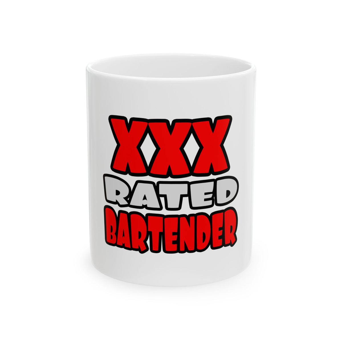 XXX Rated Bartender - Ceramic Mug, (11oz, 15oz)