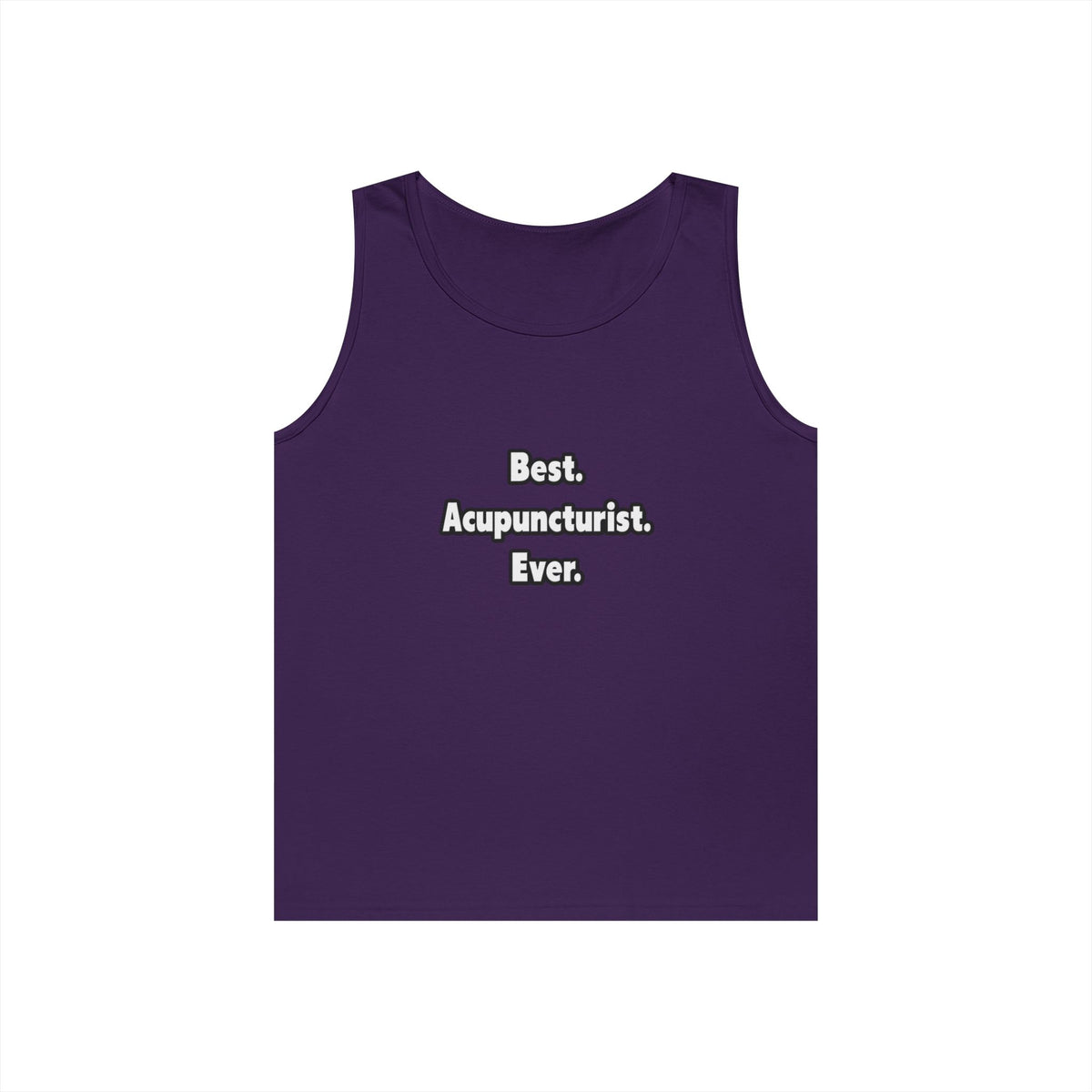 Best. Acupuncturist. Ever - Unisex Heavy Cotton Tank Top