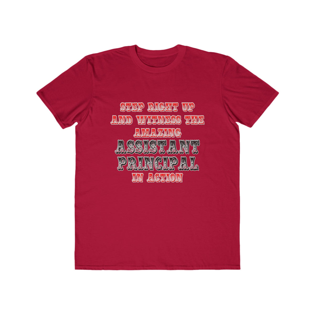Amazing Assistant Principal In Action - Men's Lightweight Fashion Tee