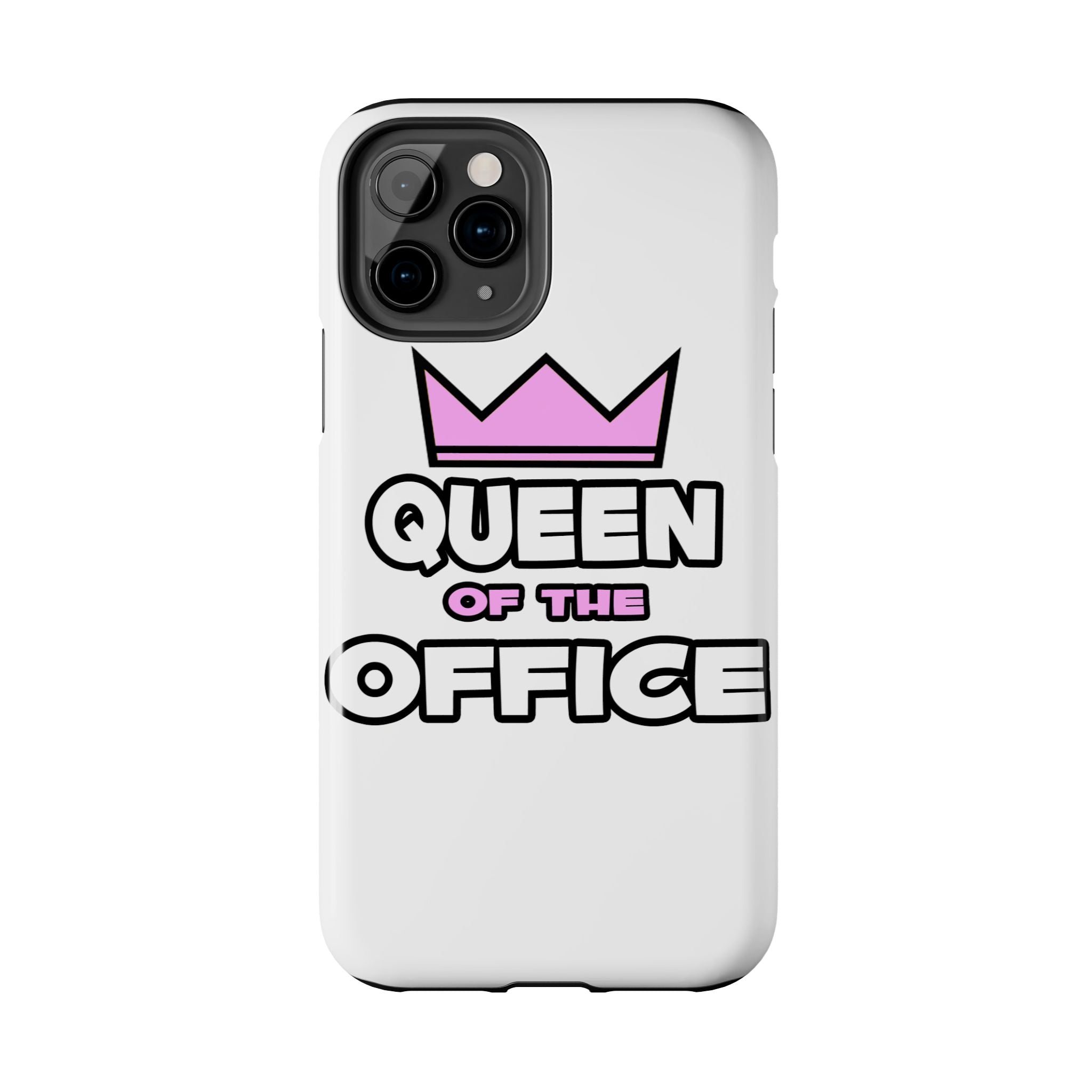 Queen of the Office - Tough Phone Cases