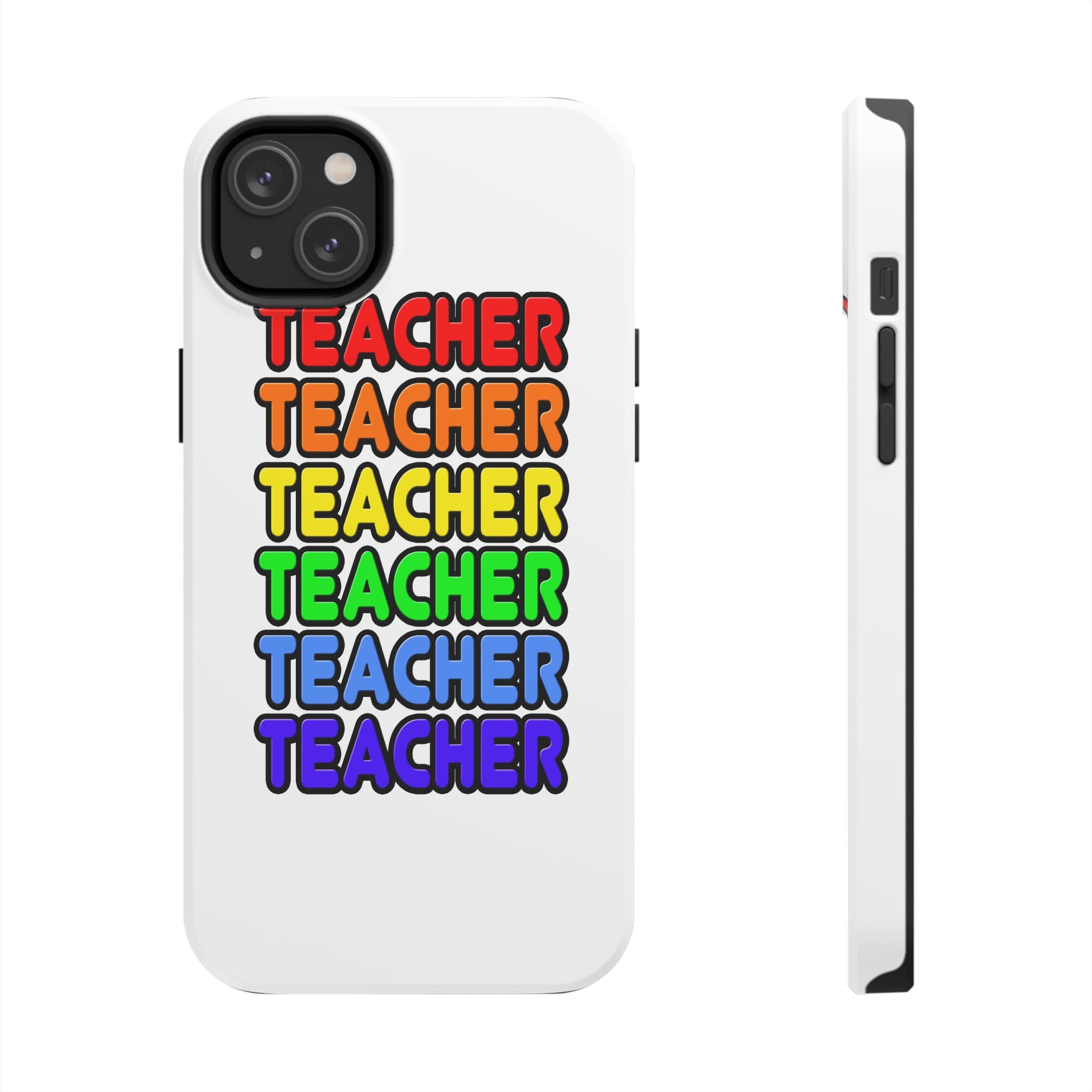 Rainbow Teacher - Tough Phone Cases