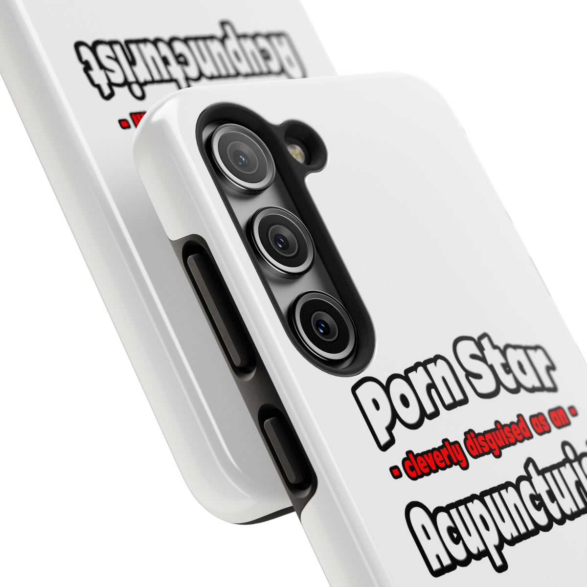 Porn Star .. Acupuncturist - Tough Phone Cases