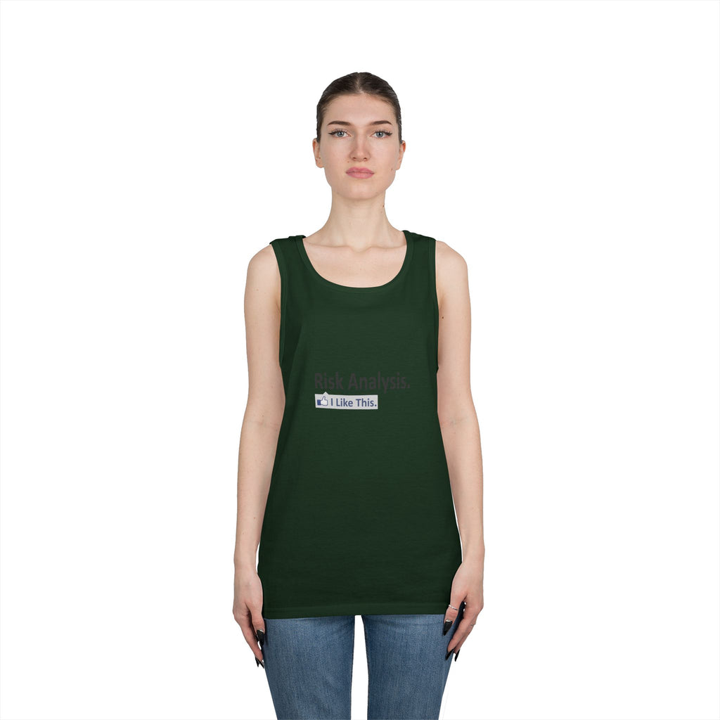 Risk Analysis...I Like This - Unisex Heavy Cotton Tank Top