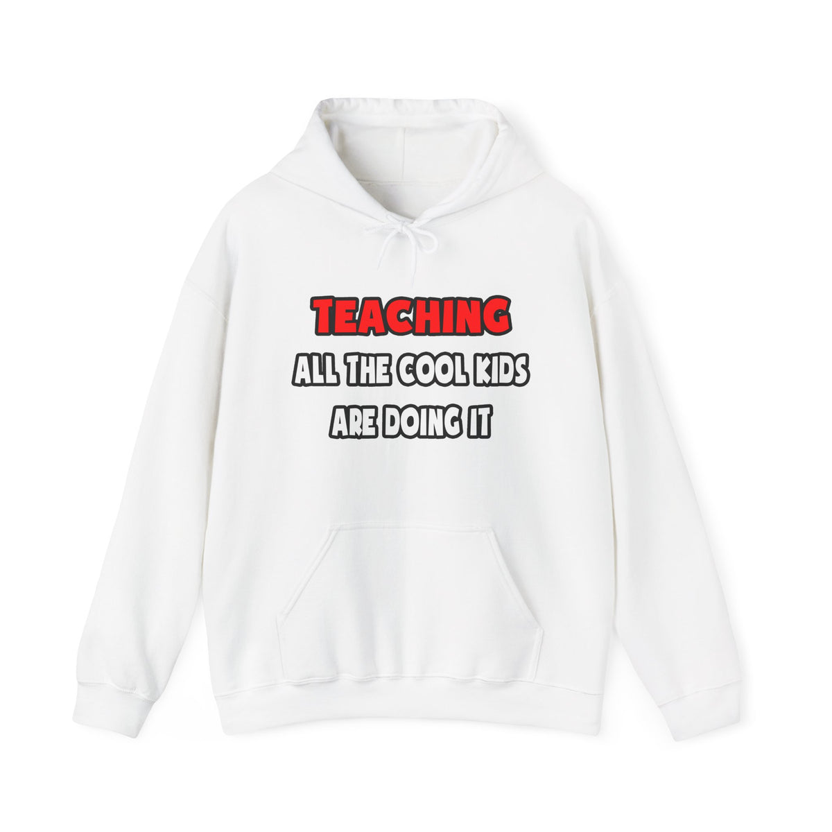 Funny Teacher Shirts and Gifts - Unisex Heavy Blend™ Hooded Sweatshirt