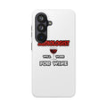 Audiologist ... Will Work For Wine - Tough Phone Cases