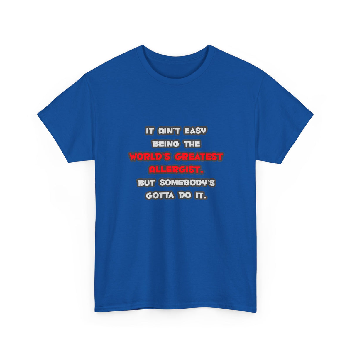World's Greatest Allergist Joke - Unisex Heavy Cotton Tee