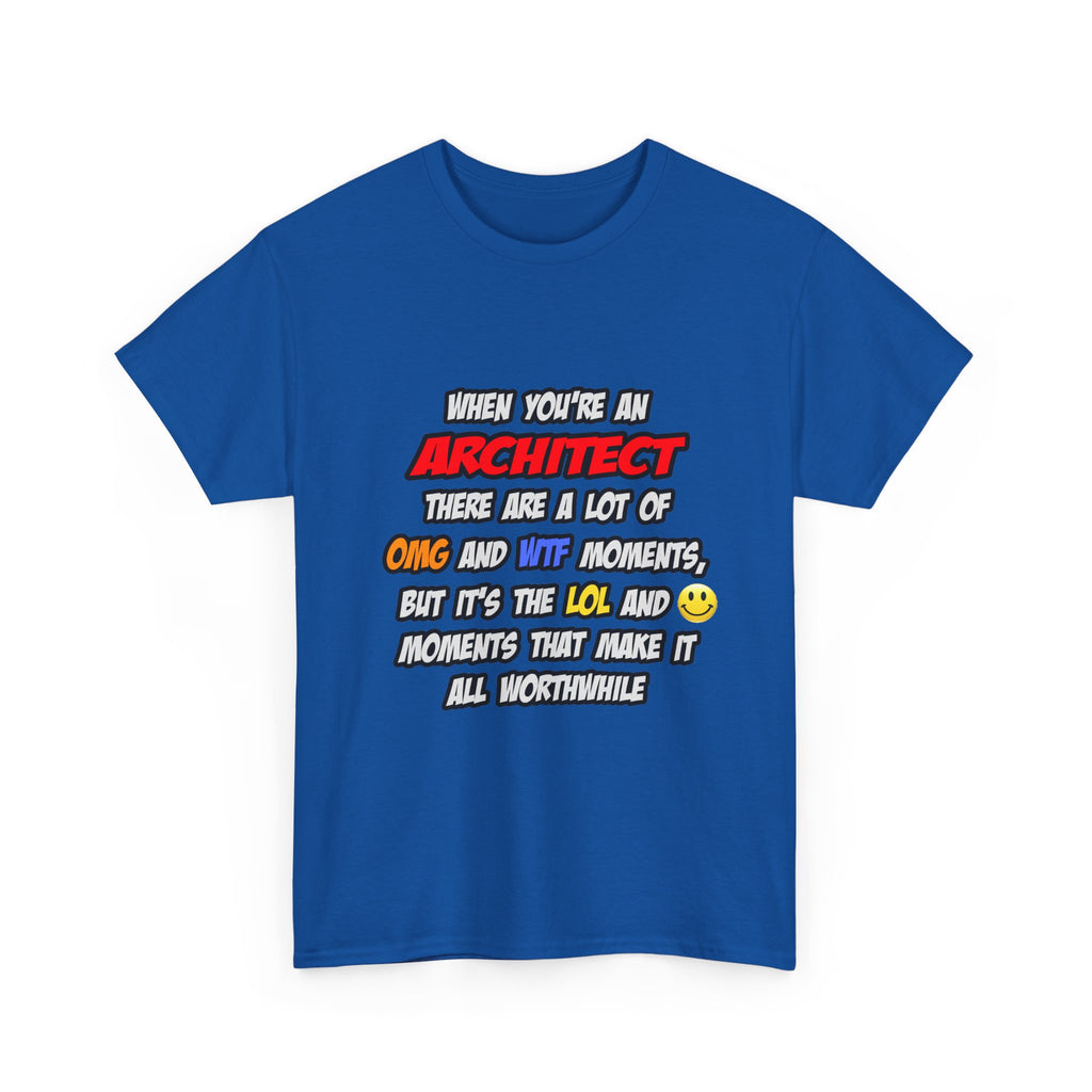 Architect .. OMG WTF LOL - Unisex Heavy Cotton Tee