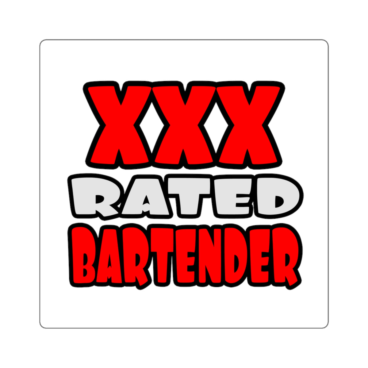 XXX Rated Bartender - Square Stickers