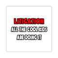 Funny Attorney Shirts and Gifts - Square Stickers