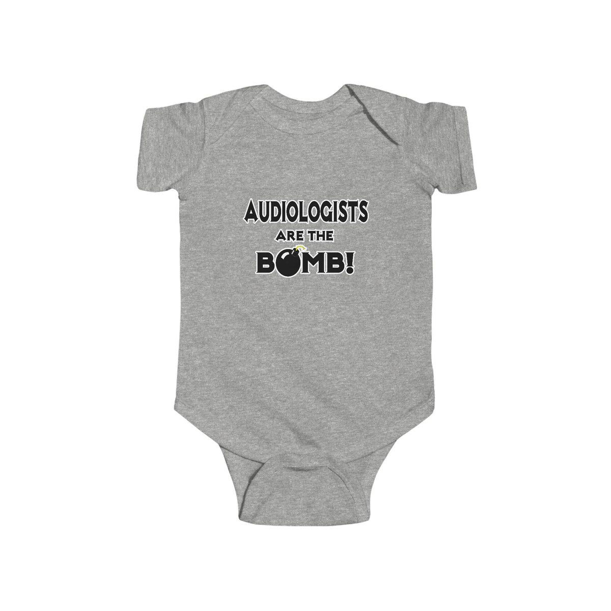 Audiologists Are The Bomb! - Infant Fine Jersey Bodysuit