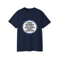 Carpenter...Because I Said So - Unisex Ultra Cotton Tee
