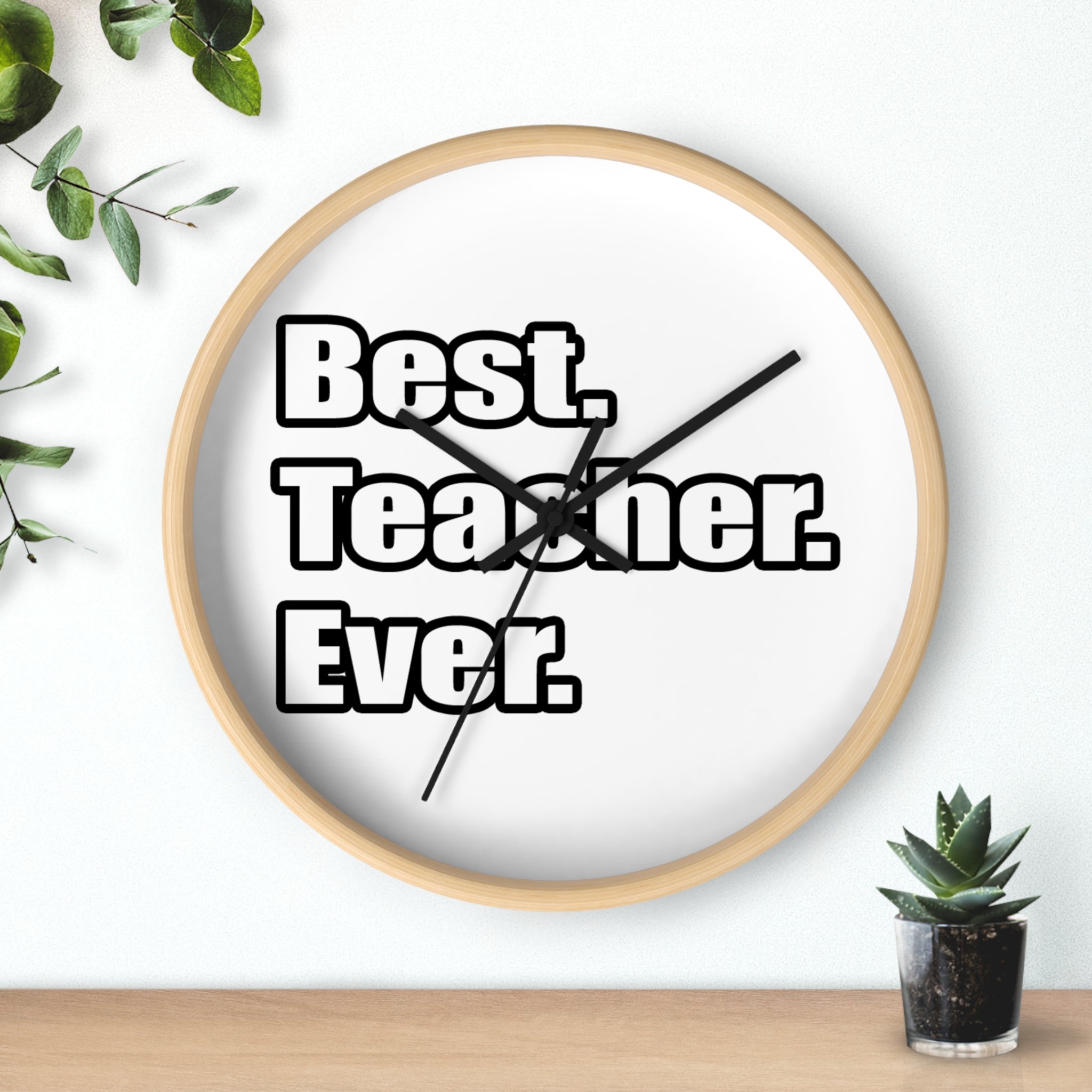 best teacher ever - Wall Clock