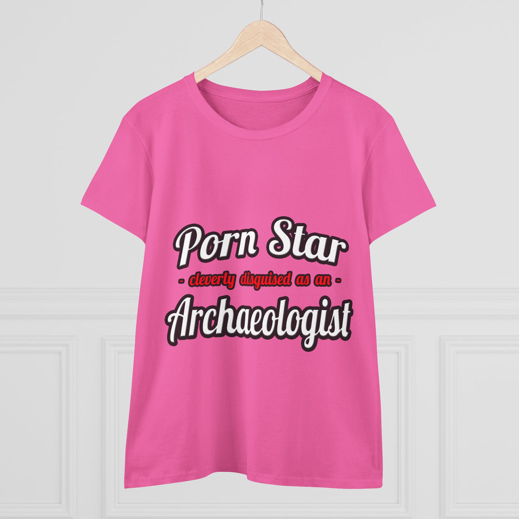 Porn Star...Archaeologist - Women's Midweight Cotton Tee