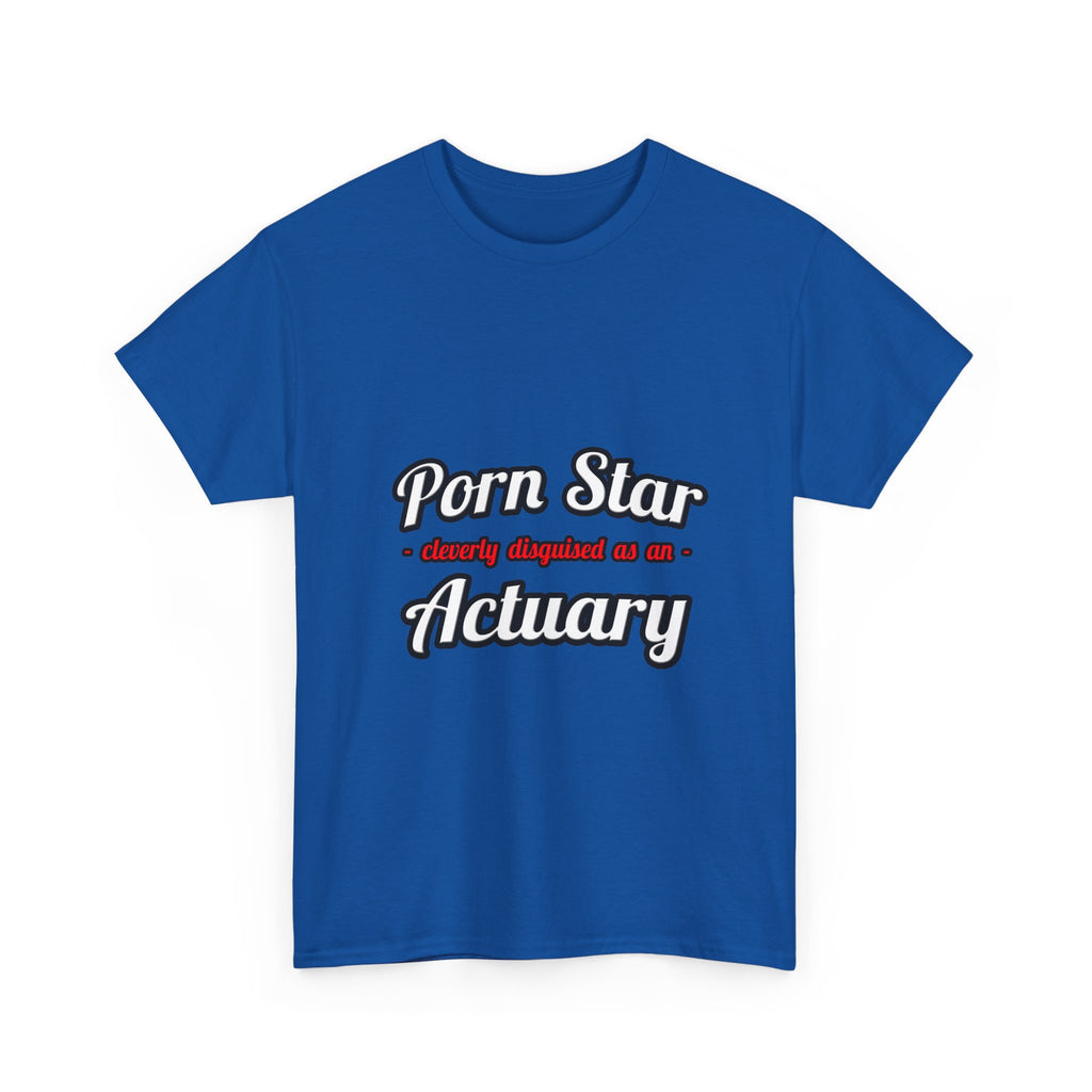 Porn Star ... Actuary - Unisex Heavy Cotton Tee