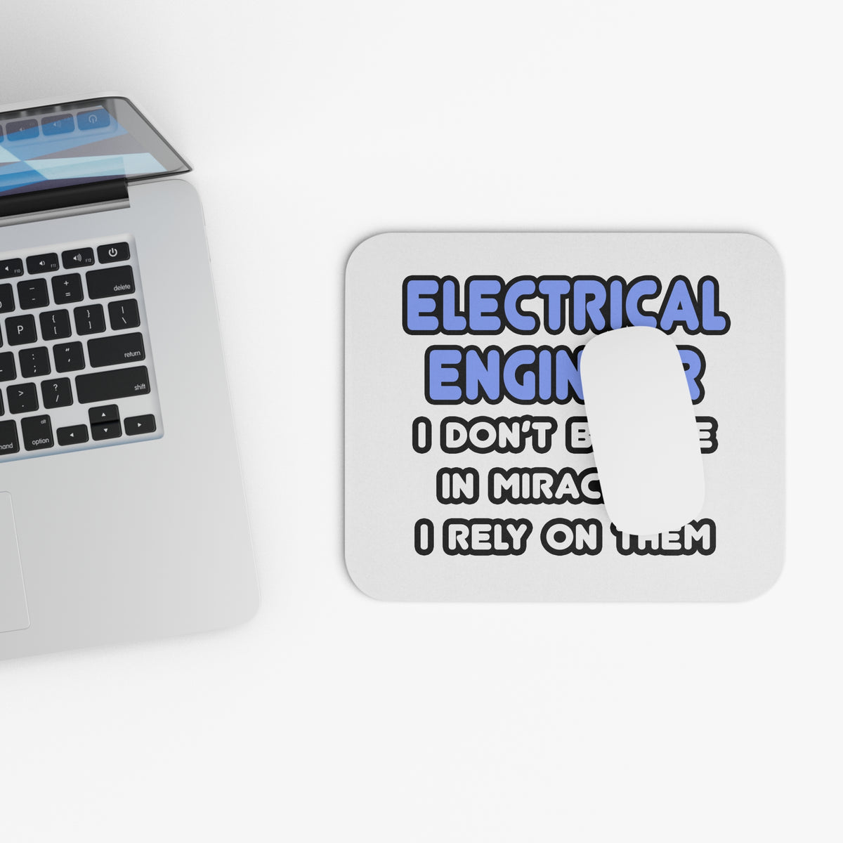 Miracles and Electrical Engineers - Mouse Pad (Rectangle)