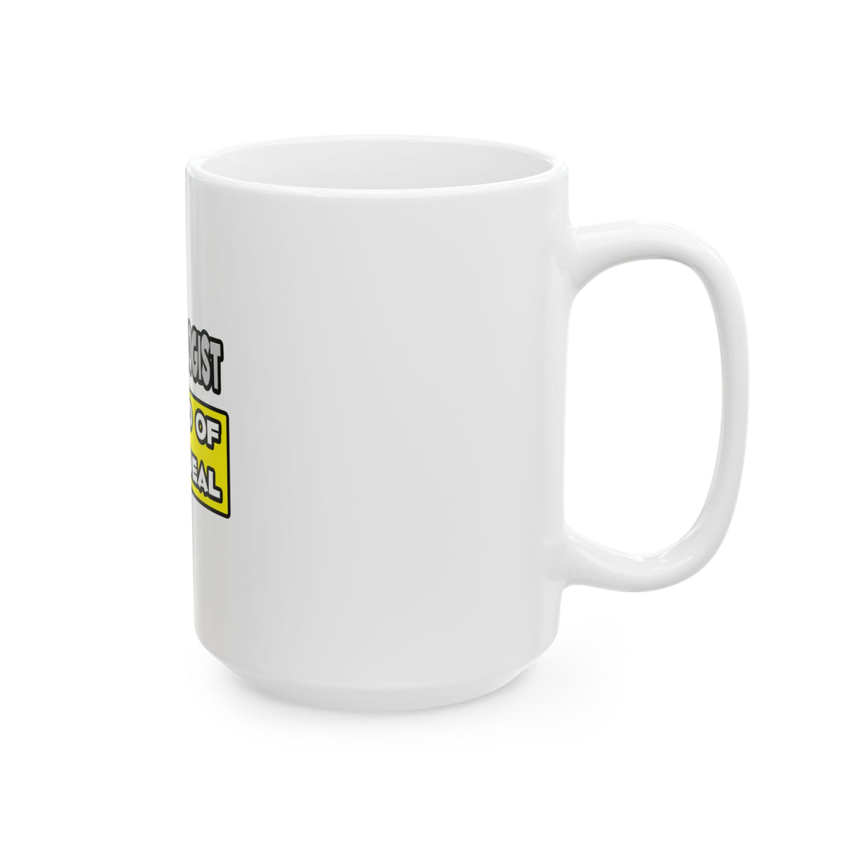 Archaeologist .. I'm Kind of a Big Deal - Ceramic Mug, (11oz, 15oz)