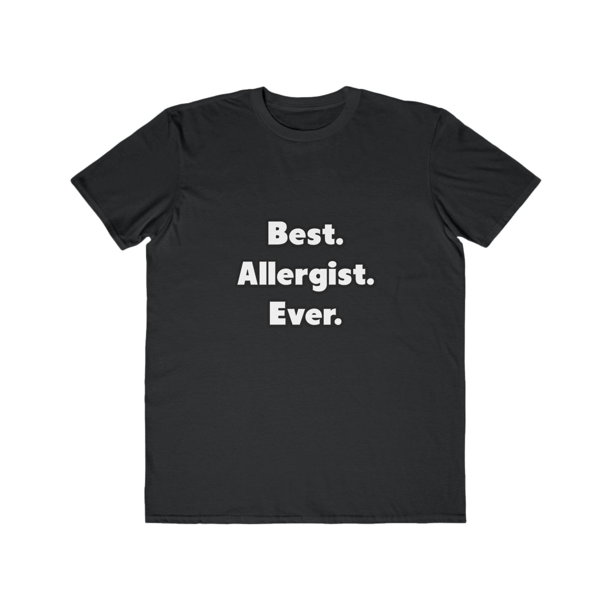 Best. Allergist. Ever - Men's Lightweight Fashion Tee