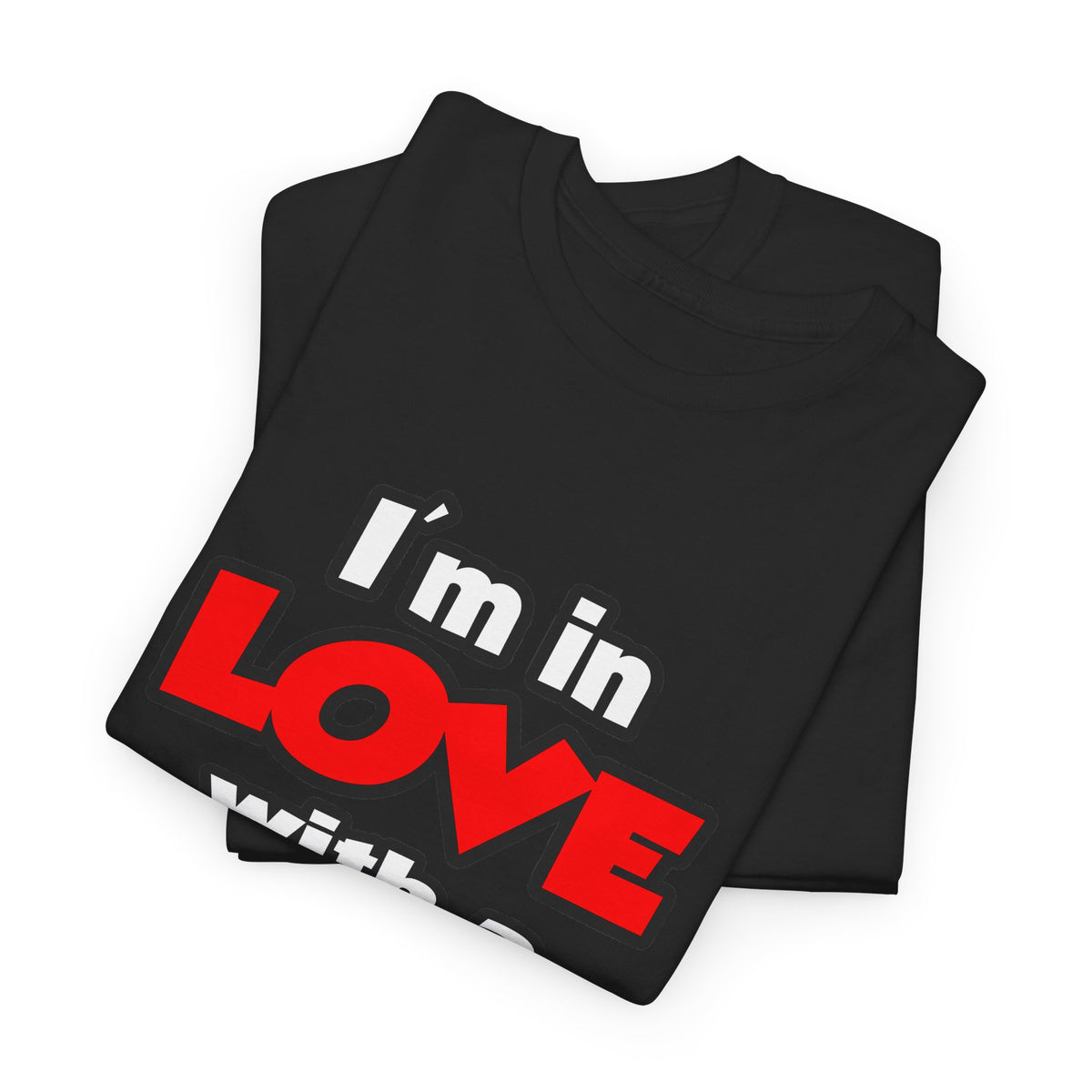 I'm In Love With A Firefighter - Unisex Heavy Cotton Tee