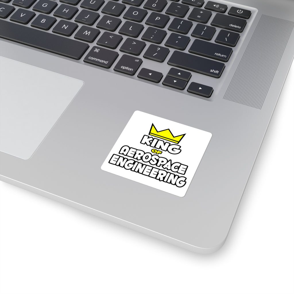 King of Aerospace Engineering - Square Stickers