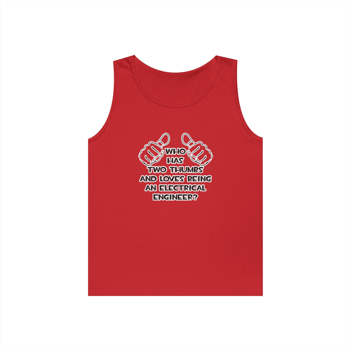 Two Thumbs...Electrical Engineer - Unisex Heavy Cotton Tank Top