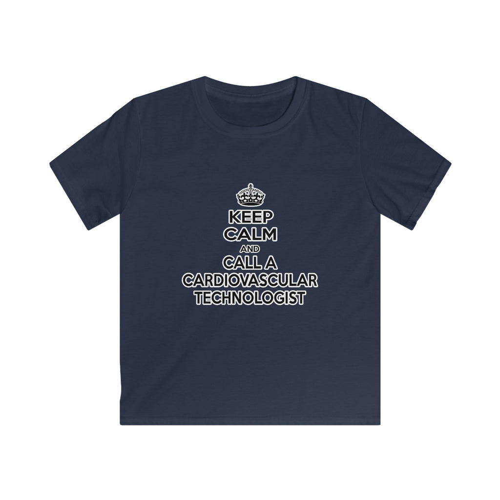 Keep Calm and Call a Cardiovascular Technologist - Kids Softstyle Tee