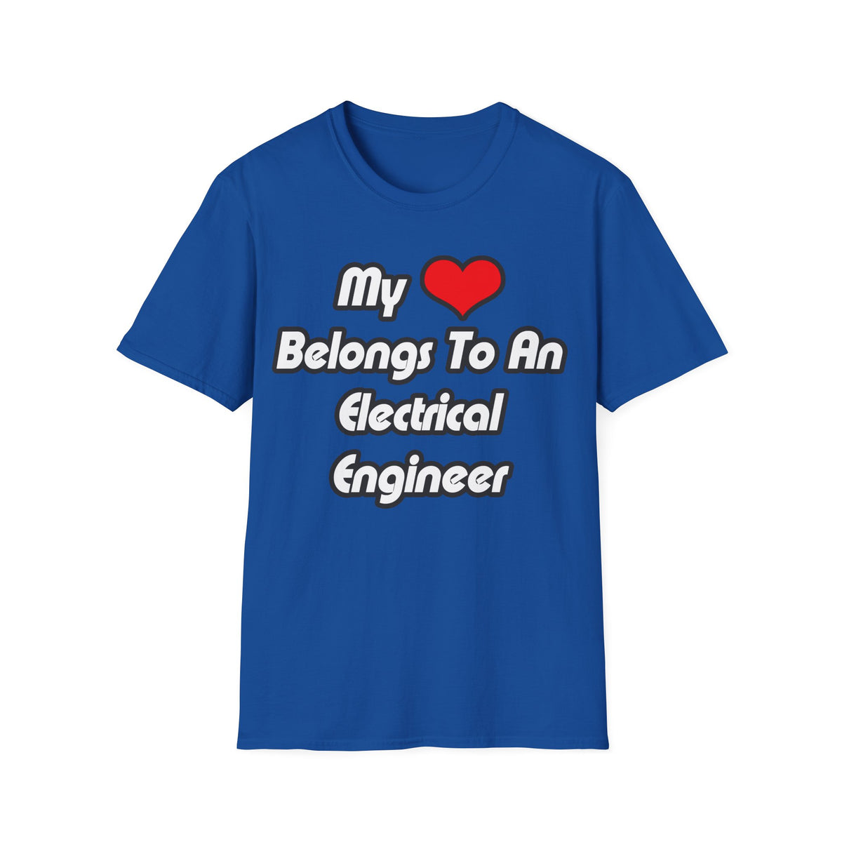 My Heart Belongs To An Electrical Engineer - Unisex Softstyle T-Shirt