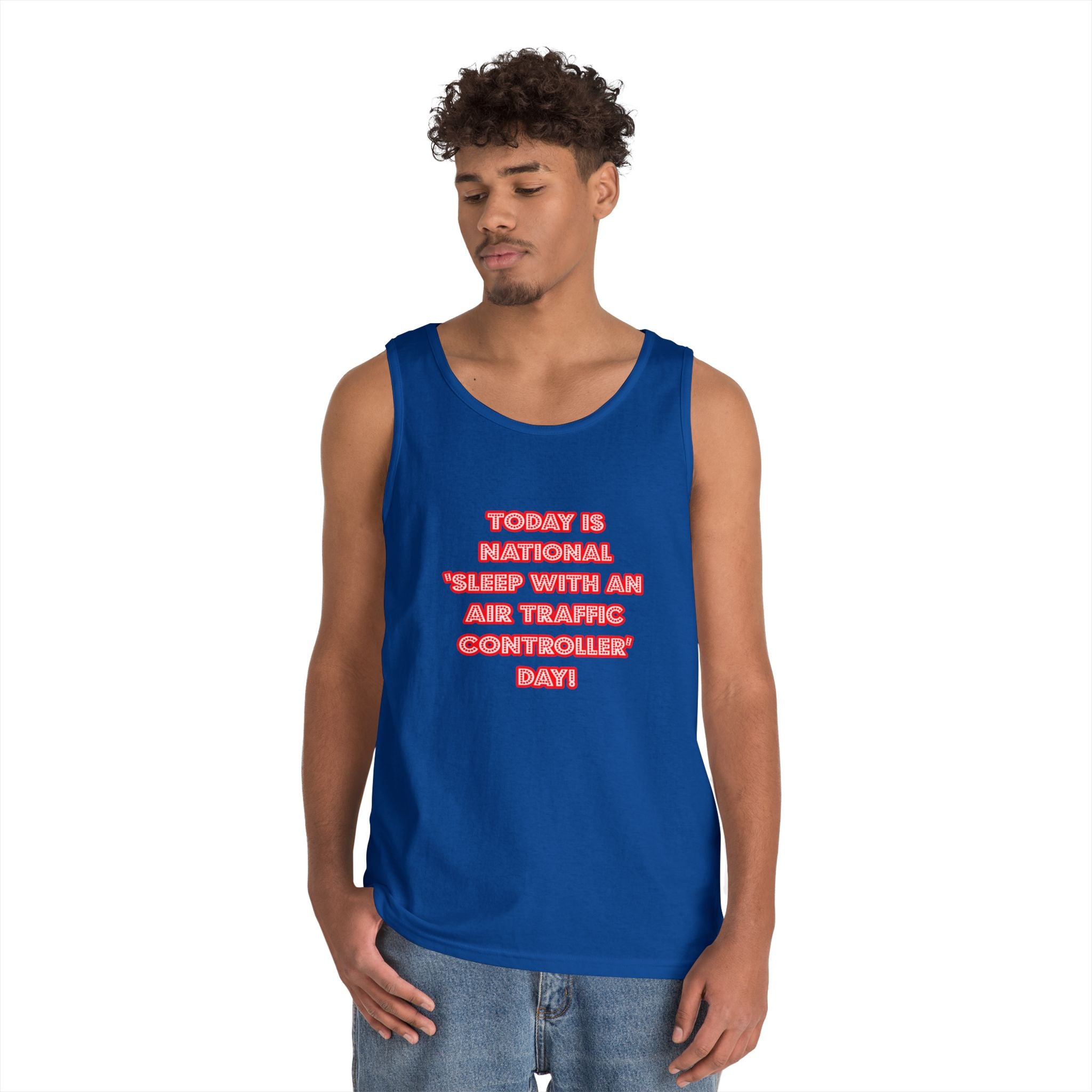 National 'Sleep With an Air Traffic Controller' Day - Unisex Heavy Cotton Tank Top