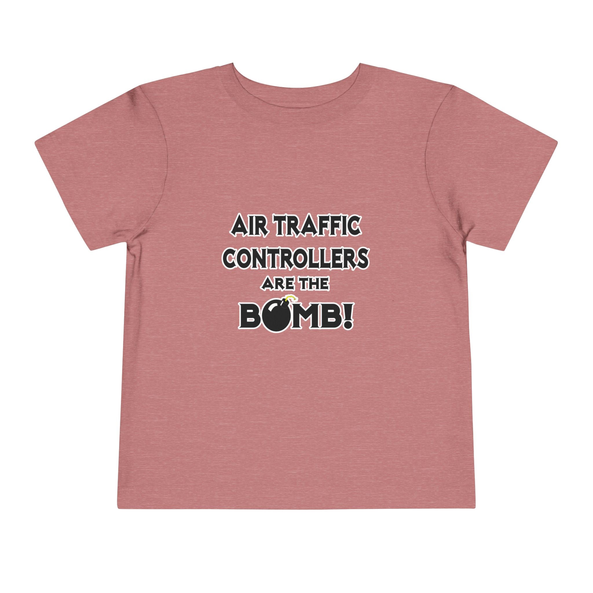 Air Traffic Controllers Are The Bomb! - Toddler Short Sleeve Tee