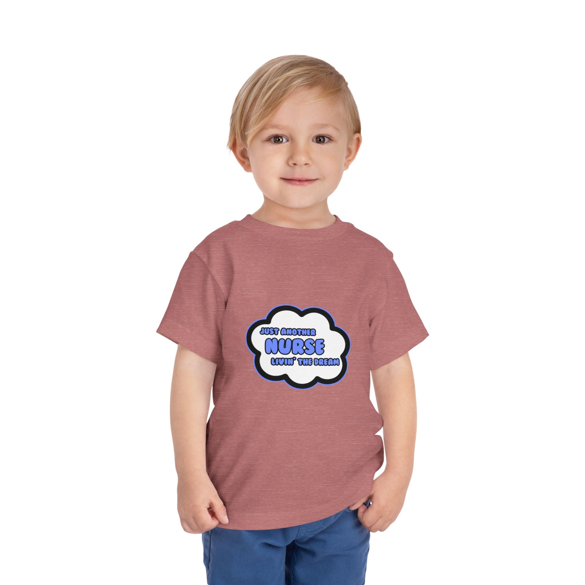 Nurse .. Livin' The Dream - Toddler Short Sleeve Tee