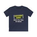 Professional Chemist...Don't Try This At Home - Kids Softstyle Tee