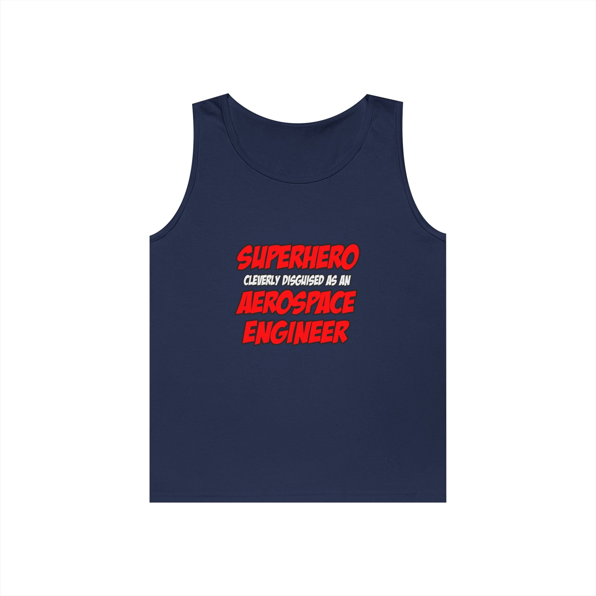 Superhero...Aerospace Engineer - Unisex Heavy Cotton Tank Top