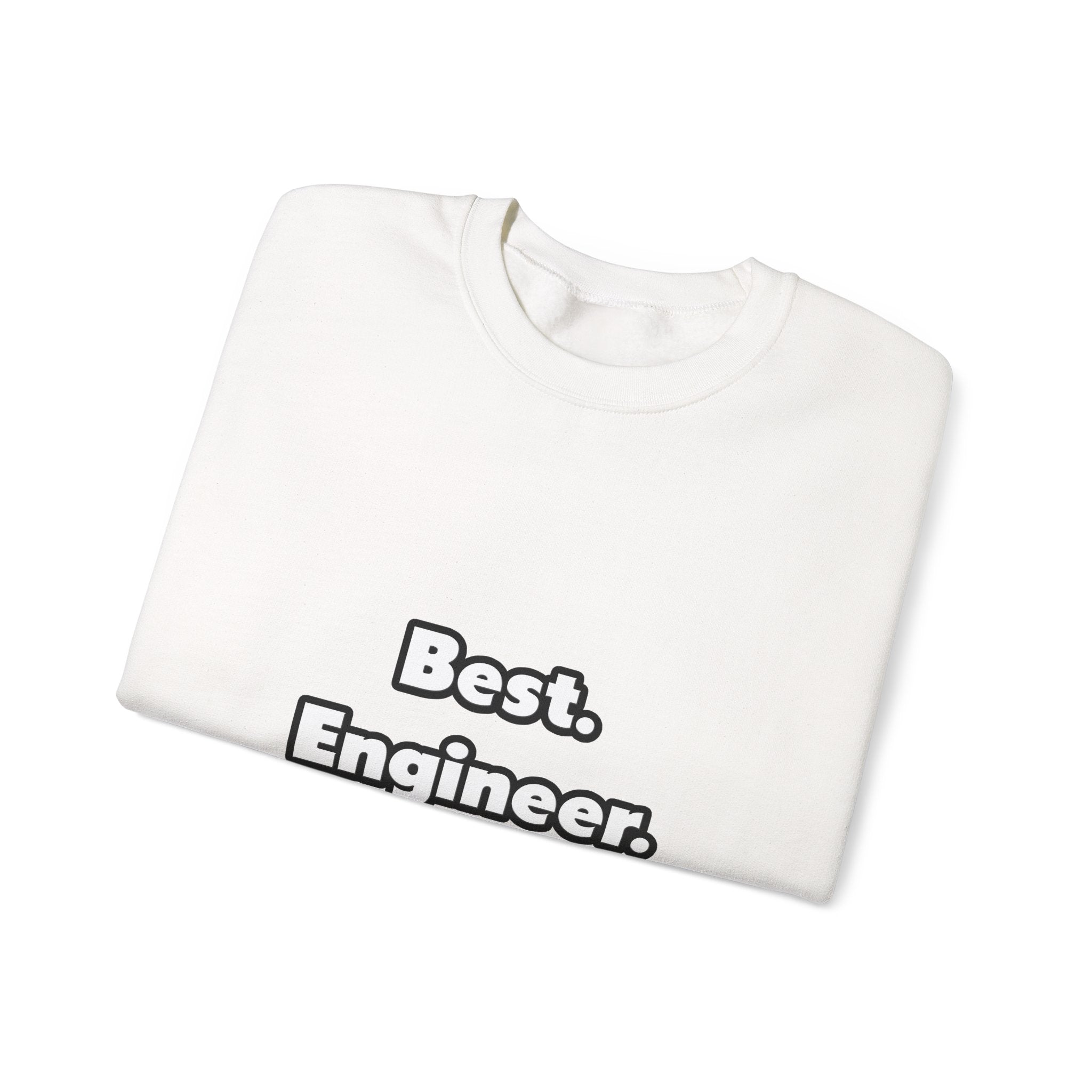 Best. Engineer. Ever - Unisex Heavy Blend™ Crewneck Sweatshirt