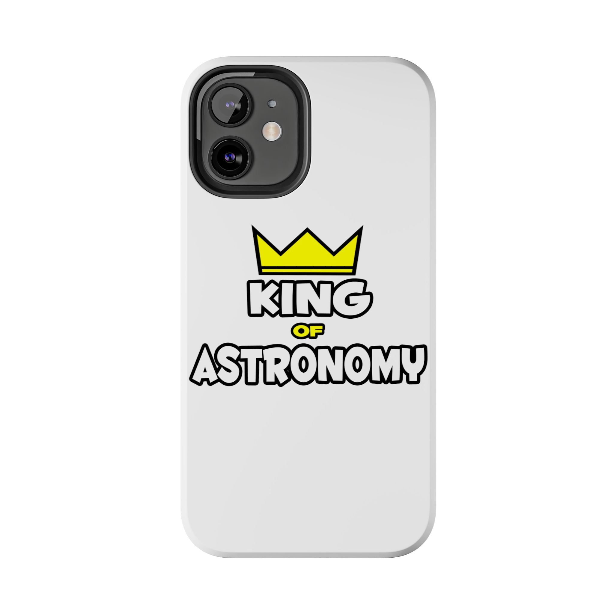 King of Astronomy - Tough Phone Cases