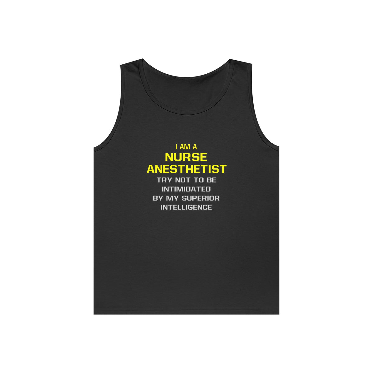 Nurse Anesthetist...Superior Intelligence - Unisex Heavy Cotton Tank Top