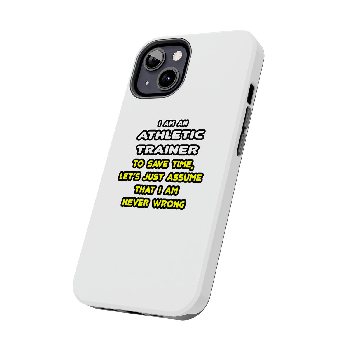 Funny Athletic Trainer T Shirts - Tough Phone Cases